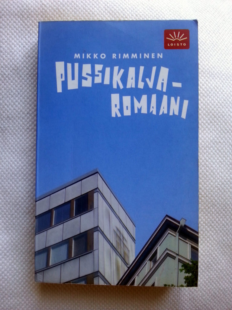 Pussikaljaromaani 1